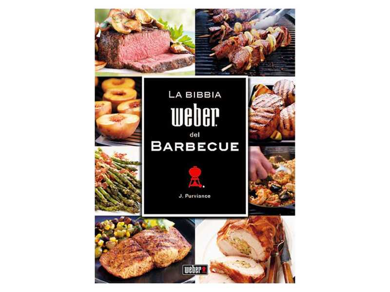 Ricettario &quot;La Bibbia Weber del Barbecue&quot;